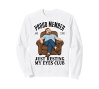 Proud Member Just Resting My Eyes Club Funny Dad Nap Sudadera
