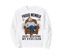Proud Member Just Resting My Eyes Club Funny Dad Nap Sudadera