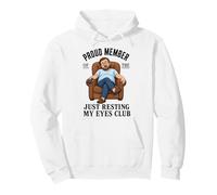 Proud Member Just Resting My Eyes Club Funny Dad Nap Sudadera con Capucha