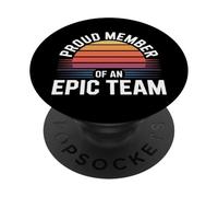 Proud Member of An Epic Team Empleado Apreciación |- PopSockets PopGrip Adhesivo
