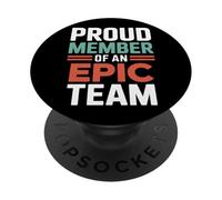 Proud Member of An Epic Team Empleado Apreciación |- PopSockets PopGrip Adhesivo