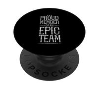 Proud Member of An Epic Team Empleado Apreciación - PopSockets PopGrip Adhesivo