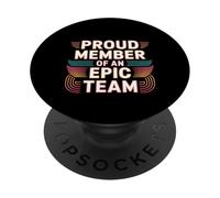 Proud Member Of An Epic Team Empleado Apreciación ----- PopSockets PopGrip Adhesivo