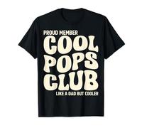 Proud Member of The Cool Pops Club Like a Dad but Cooler Camiseta