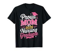 Proud Mom Class of 2026 Nursing Graduate Nurse Camiseta