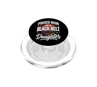 Proud Mom of A Black Belt Daughter PopSockets PopGrip para MagSafe