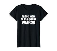 Proud Mom of a cute Weirdo - Divertido Día de la Madre para dueño de perro Camiseta