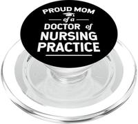 Proud Mom of A DNP Doctor of Nursing Practice PopSockets PopGrip para MagSafe