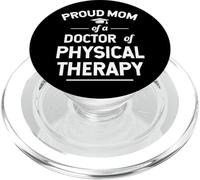 Proud Mom of A Doctor of Physical Therapy PopSockets PopGrip para MagSafe