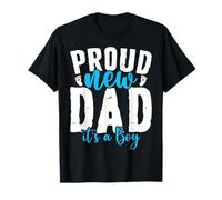Proud New Dad It's a Boy New Dad to be Padre Gracioso para ser el Día del Padre Camiseta