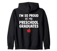 Proud of My Preschool Graduates Graduation Sudadera con Capucha