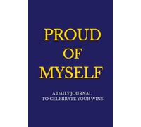 Proud of Myself: Daily Reflection Journal - Navy Edition (Compact 6x9"): Prompts and Reflections to Appreciate Who You Are and the Little Things You Do Every Day