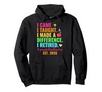 Proud Retired Teacher 2026 Teacher Retirement 2026 Men Women Sudadera con Capucha