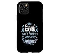 Proud Sister of Type 1 Diabetic Warrior Design Diabetes Carcasa para iPhone 11 Pro