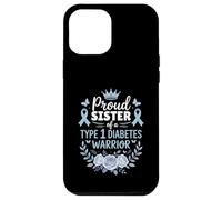 Proud Sister of Type 1 Diabetic Warrior Design Diabetes Carcasa para iPhone 12 Pro MAX