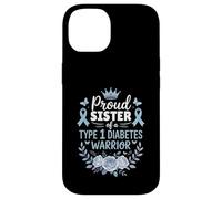 Proud Sister of Type 1 Diabetic Warrior Design Diabetes Carcasa para iPhone 14