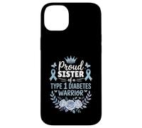Proud Sister of Type 1 Diabetic Warrior Design Diabetes Carcasa para iPhone 14 Plus