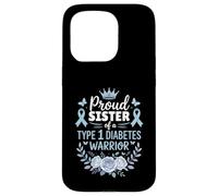 Proud Sister of Type 1 Diabetic Warrior Design Diabetes Carcasa para iPhone 15 Pro