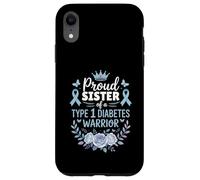 Proud Sister of Type 1 Diabetic Warrior Design Diabetes Carcasa para iPhone XR
