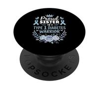 Proud Sister of Type 1 Diabetic Warrior Design Diabetes PopSockets PopGrip Adhesivo