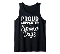 Proud Supporter of Snow Days Camiseta sin Mangas