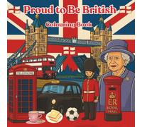 Proud to Be British Colouring Book