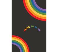 Proud to be Me: A5 lined Journal Gay Pride Notebook LGBTQI