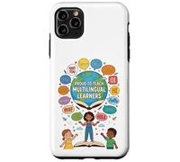 Proud To Teach Multilingual Learners ELL Education Classroom Carcasa para iPhone 11 Pro MAX