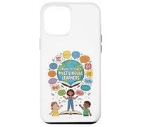 Proud To Teach Multilingual Learners ELL Education Classroom Carcasa para iPhone 12 Pro MAX
