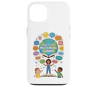 Proud To Teach Multilingual Learners ELL Education Classroom Carcasa para iPhone 13