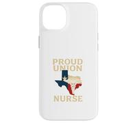 Proud Union Nurse Texas Flag RN Labor Rights Design Carcasa para iPhone 14 Plus