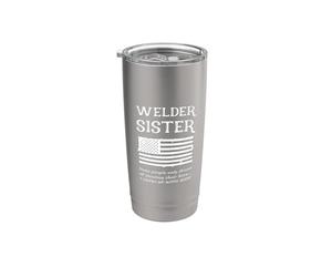 Proud Welder Sister I Grew Up With Mine Brother Cita Diciendo Vaso térmico de acero inoxidable de doble pared