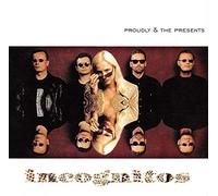 Proudly & the Presents - Incognito
