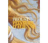 Proust et la peinture italienne