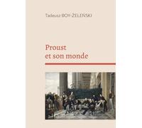 Proust et son monde