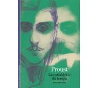 Proust La Cathedrale Du Temps