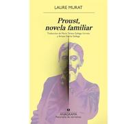 Proust, novela familiar (Panorama de narrativas)