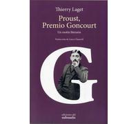 Proust, Premio Goncourt | Thierry Laget, Laura Claravall