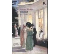 Proust: Una Sceneggiatura. Alla Ricerca Del Tempo Perduto