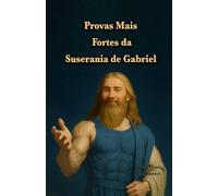 Provas Mais Fortes da Suserania de Gabriel: 21 versos do Alcorão escolhidos para você pelo líder da seita Gabrieliana: 6 (Colecção de livros portugueses Firas Al Moneer)