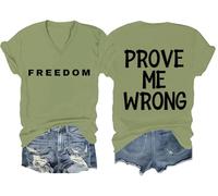Prove Me Wrong - Camiseta Freedom para hombre y mujer, camiseta con texto en inglés "Prove Me Wrong Freedom", unisex, Verde-V, 3XL