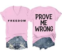 Prove Me Wrong - Camiseta Freedom para hombre y mujer, camiseta con texto en inglés "Prove Me Wrong Freedom", unisex, Rosa-V, S