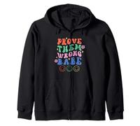 Prove Them Wrong Babe Retro Ondulado Texto Groovy Sudadera con Capucha