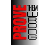 Prove Them Wrong Journal | Inspirational Notebook | 5x8 Lined Pages | Gray Gradient Cover: Inspirational Writing Notebook for Students, Entrepreneurs, and Goal Setters to Stay Focused