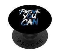 Prove You Can Determinación de motivación superada - PopSockets PopGrip Adhesivo