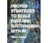 Proven Strategies to Scale Fast and Sustainably with AI