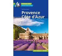 Provence & Côte d'Azur Reiseführer Michael Müller Verlag: Individuell reisen mit vielen praktischen Tipps