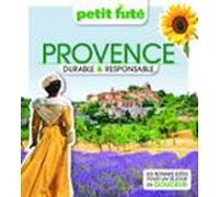 Provence Durable Et Responsable 2023 Petit Futé (ebook)