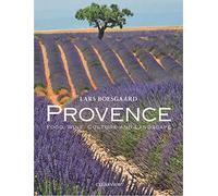Provenza – Comida, vino, cultura y paisaje