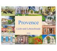 Provence. Licht und Lebensfreude (Tischkalender 2026 DIN A5 quer), CALVENDO Monatskalender: Die Provence. Licht, Natur und Kulturlandschaft haben eine besondere Strahlkraft.